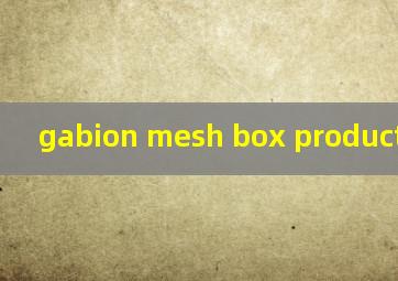  gabion mesh box products